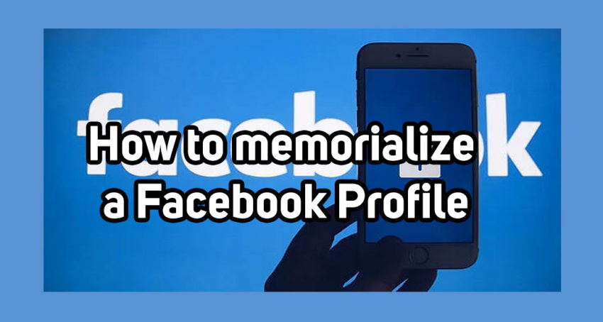 memorialize a Facebook Profile