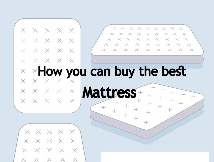 How you can buy the best Mattress