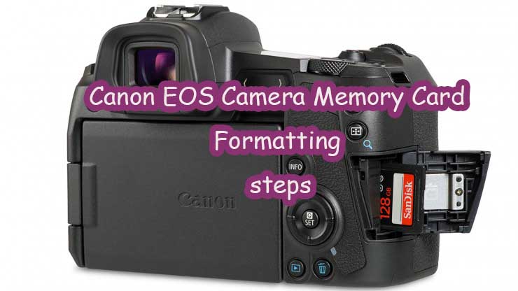 Canon EOS Camera Memory Card formatting steps
