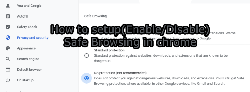 safe browsing in chrome